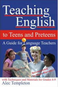 Book Cover: Teaching English to Teens and Preteens by Alec Templeton